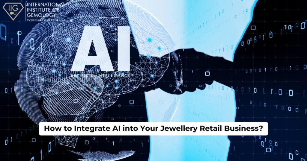 AI into Your Jewellery Retail Business